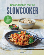Deltas Gezond koken met slowcoocker 1.00 Boek