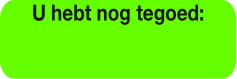Blockland Strooketiket u hebt nog tegoed 30 x 10mm 1000.00 Stuks