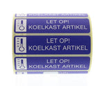 Spruyt Hillen Sticker let op koelkast artikel 500.00 Stuks