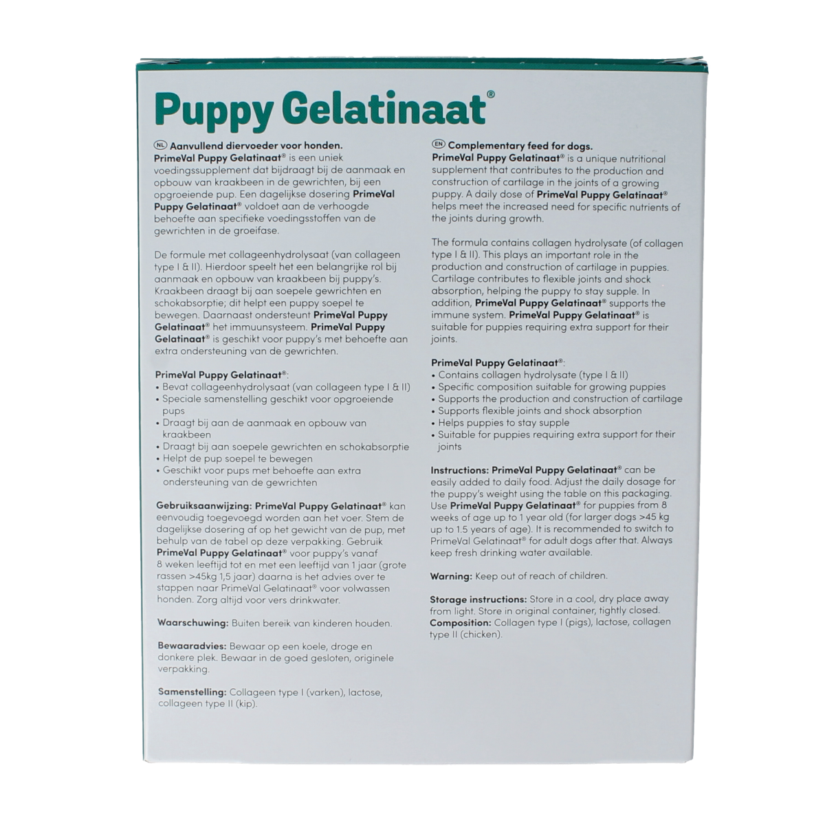 Primeval Gelatinaat puppy 350.00 Gram