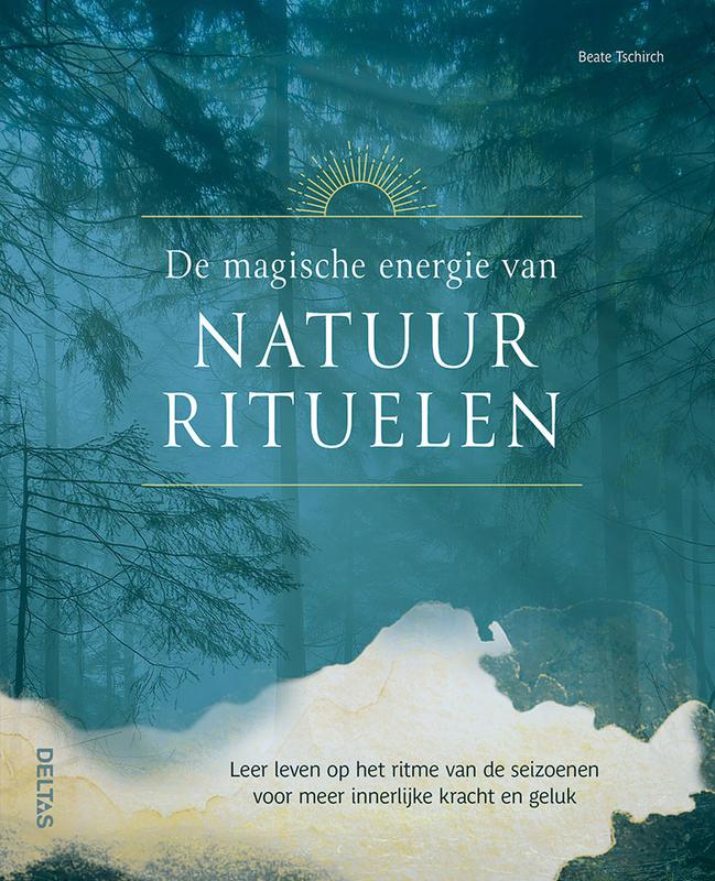 Deltas De magische energie van natuurrituelen 1.00 Boek