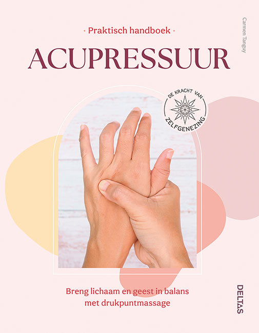 Deltas Praktisch handboek acupressuur 1.00 Boek